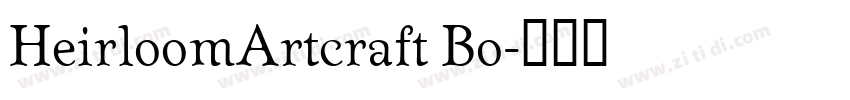 HeirloomArtcraft Bo字体转换